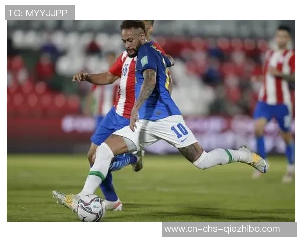 中国与巴西足球对决展现南美与亚洲的激情碰撞与技术较量